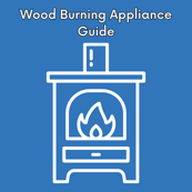 Wood Burning Appliance Guide