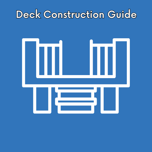 Deck Construction Guide