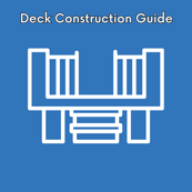 Deck Construction Guide